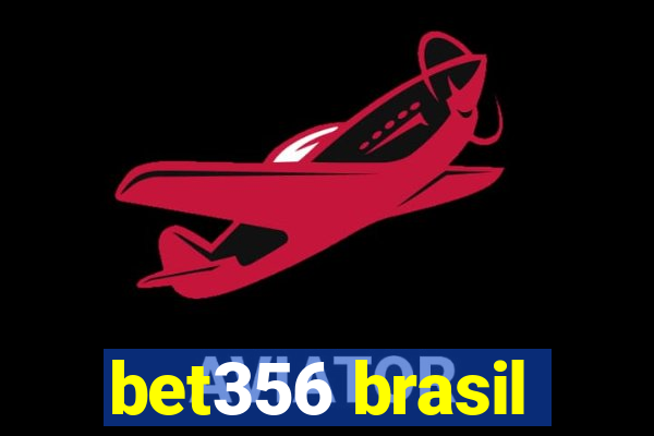 bet356 brasil